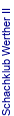 Schachklub Werther II